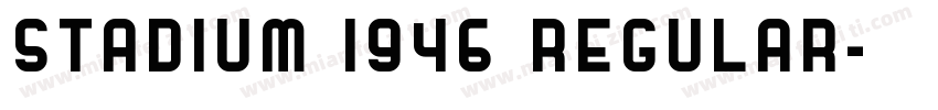 Stadium 1946 Regular字体转换